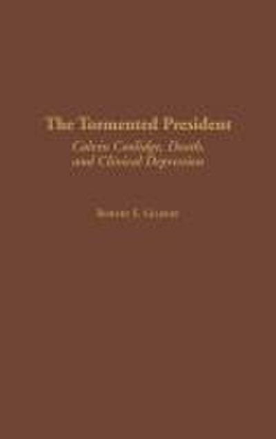 The Tormented President