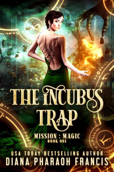 The Incubus Trap (Mission: Magic, #1)