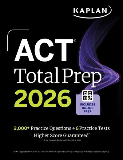 ACT Total Prep 2026: Includes 6 Full Length Tests, 2,000+ Practice Questions + Online Access to a 500+ Question Bank & Video Tutorials