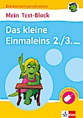 Klett Mein Test-Block: Das kleine Einmaleins: Mathematik in der Grundschule (Die kleinen Lerndrachen)