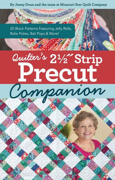 Quilter’s 2-1/2 Strip Precut Companion