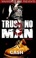 Trust No Man 3:
