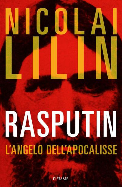 Rasputin. L’angelo dell’apocalisse
