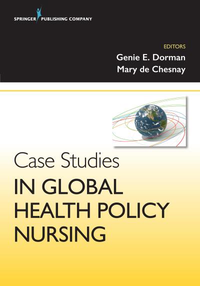 Case Studies in Global Health Policy Nursing