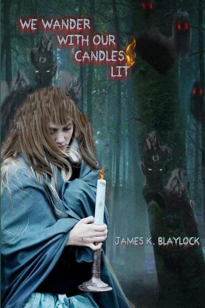 WE WANDER WITH OUR CANDLES LIT