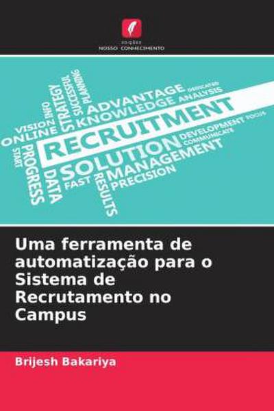 Uma ferramenta de automatização para o Sistema de Recrutamento no Campus