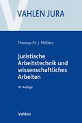 Juristische Arbeitstechnik und wissenschaftliches Arbeiten