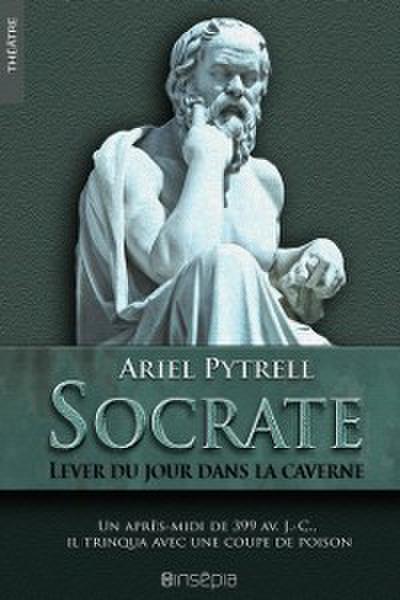 Socrate. Lever Du Jour Dans La Caverne