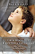 Cría hijos que respeten a las chicas