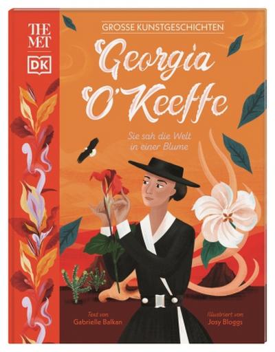 Große Kunstgeschichten. Georgia O’Keeffe