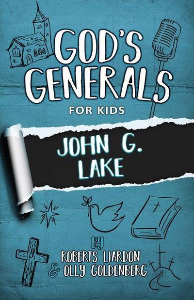 God’s Generals for Kids - Volume 8