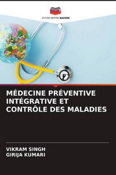MÉDECINE PRÉVENTIVE INTÉGRATIVE ET CONTRÔLE DES MALADIES