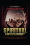Spiritual Prayer Treatment