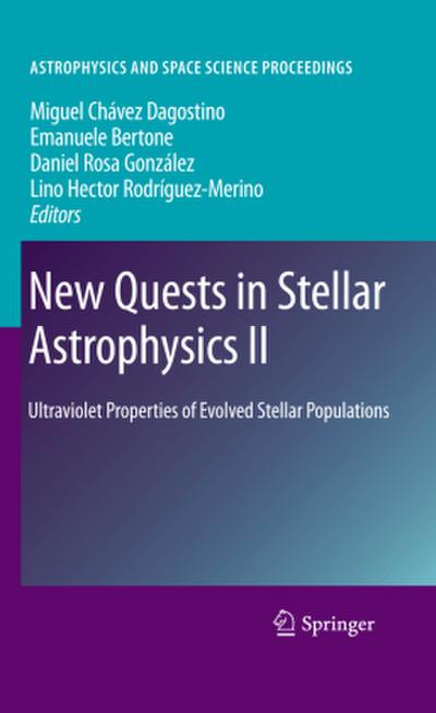 New Quests in Stellar Astrophysics II