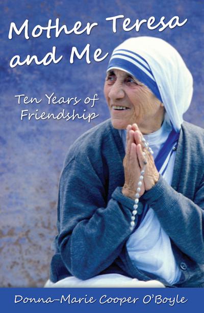 Mother Teresa and Me