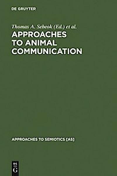 Approaches to Animal Communication