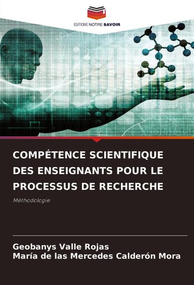 COMPÉTENCE SCIENTIFIQUE DES ENSEIGNANTS POUR LE PROCESSUS DE RECHERCHE