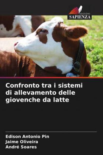 Confronto tra i sistemi di allevamento delle giovenche da latte