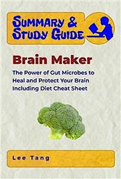 Summary & Study Guide - Brain Maker