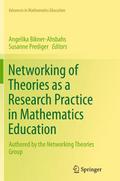 Networking of Theories as a Research Practice in Mathematics Education