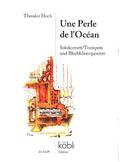 Une Perle de l’Océanfür Solokornett/Trompete und Blechbläserquintett