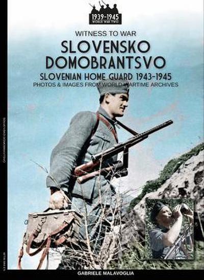 Slovensko Domobrantsvo (Slovenian home Guard 1943-1945)