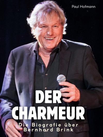 Die Biografie über Bernhard Brink