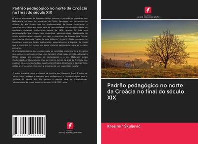 Padrão pedagógico no norte da Croácia no final do século XIX
