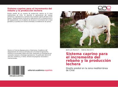 Sistema caprino para el incremento del rebaño y la producción lechera