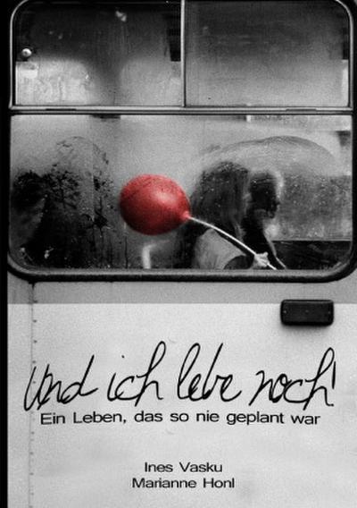 "Und ich lebe noch!!°