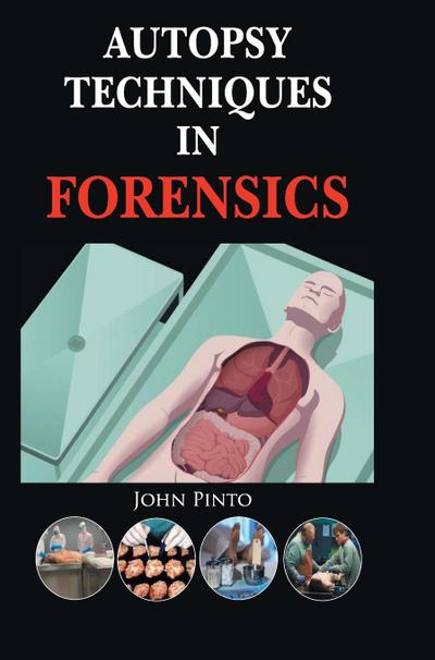 Autopsy Techniques in Forensics