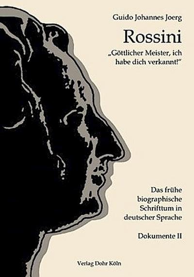 "Göttlicher Meister, ich habe dich verkannt!"