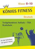 Königs Fitness: Textgebundener Aufsatz - TGA - Kla