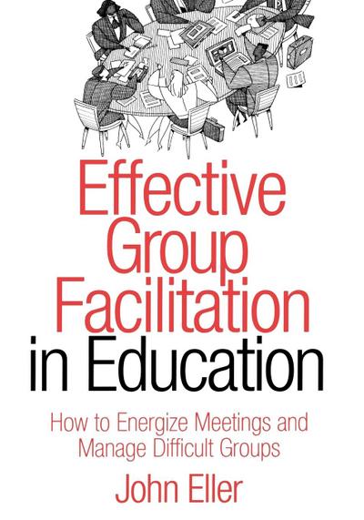 Effective Group Facilitation in Education