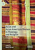 Asian and Asian American Women in Theology and Religion
