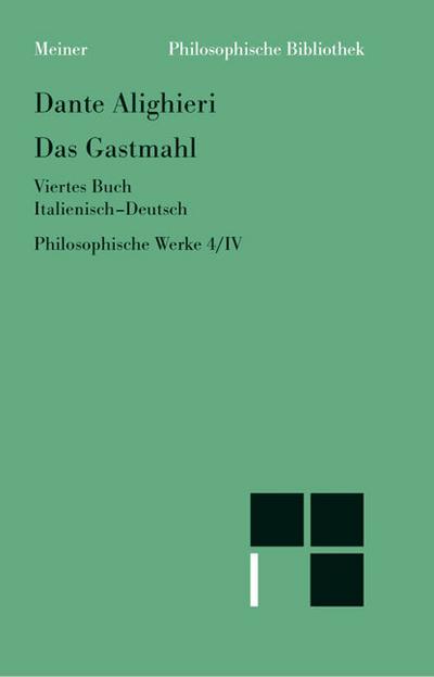 Das Gastmahl. Viertes Buch. Bd.4/IV