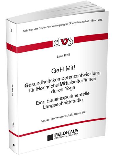 GeH Mit! Gesundheitskompetenzentwicklung für HochschulMitarbeiter*innen durch Yoga