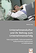 Unternehmenskultur und ihr Beitrag zum Unternehmen