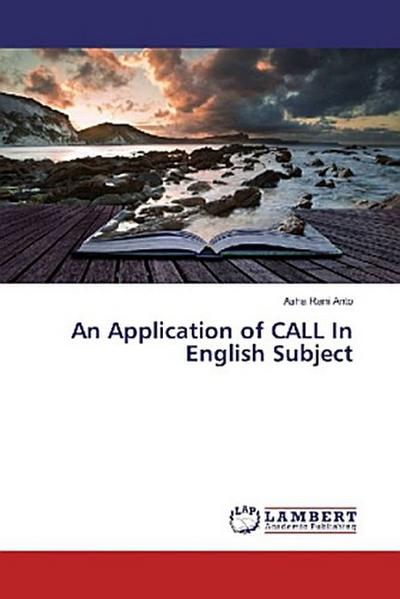 An Application of CALL In English Subject