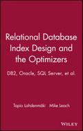 Relational Database Index Design and the Optimizers