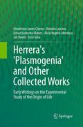 Herrera’s ’Plasmogenia’ and Other Collected Works