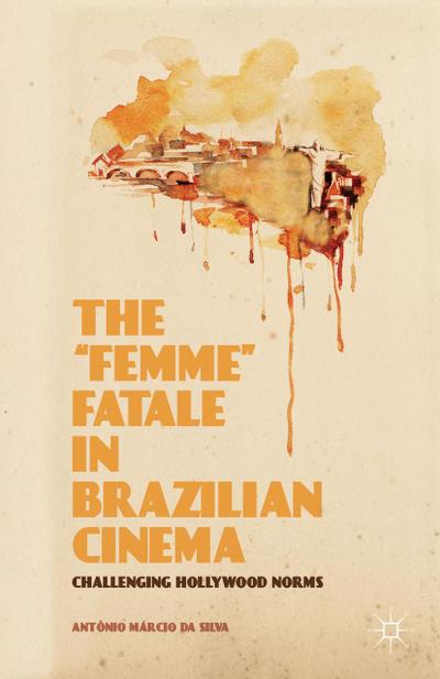 The "femme" Fatale in Brazilian Cinema