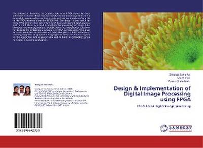 Design & Implementation of Digital Image Processing using FPGA