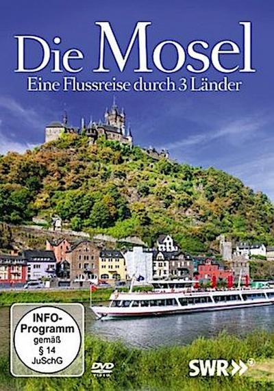 Die Mosel-Eine Flussreise durch 3 Länder