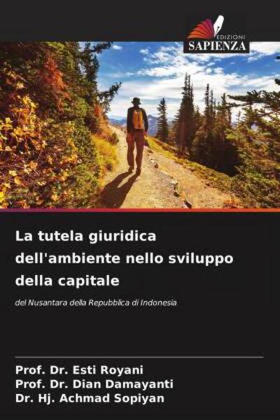 La tutela giuridica dell’ambiente nello sviluppo della capitale