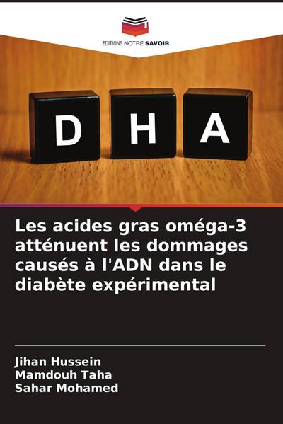 Les acides gras oméga-3 atténuent les dommages causés à l’ADN dans le diabète expérimental