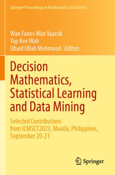 Decision Mathematics, Statistical Learning and Data Mining