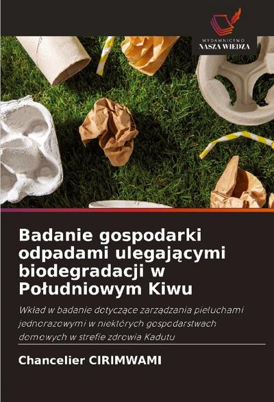 Badanie gospodarki odpadami ulegaj¿cymi biodegradacji w Po¿udniowym Kiwu
