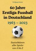 60 Jahre Erstliga-Fussball in Deutschland