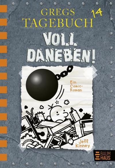 Gregs Tagebuch 14. Voll daneben !